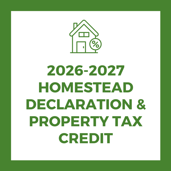 Text Graphic that is green and white and says “2026-2027 Homestead Declaration & Property Tax Credit”