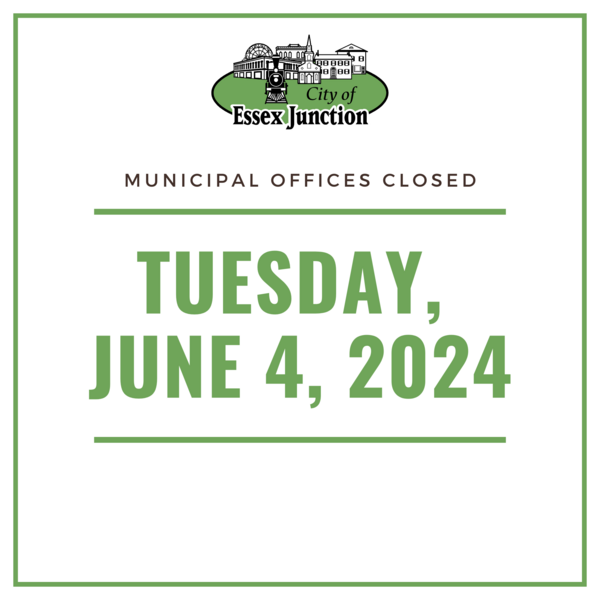 Municipal Offices Closed Tuesday, June 4, 2024 graphic